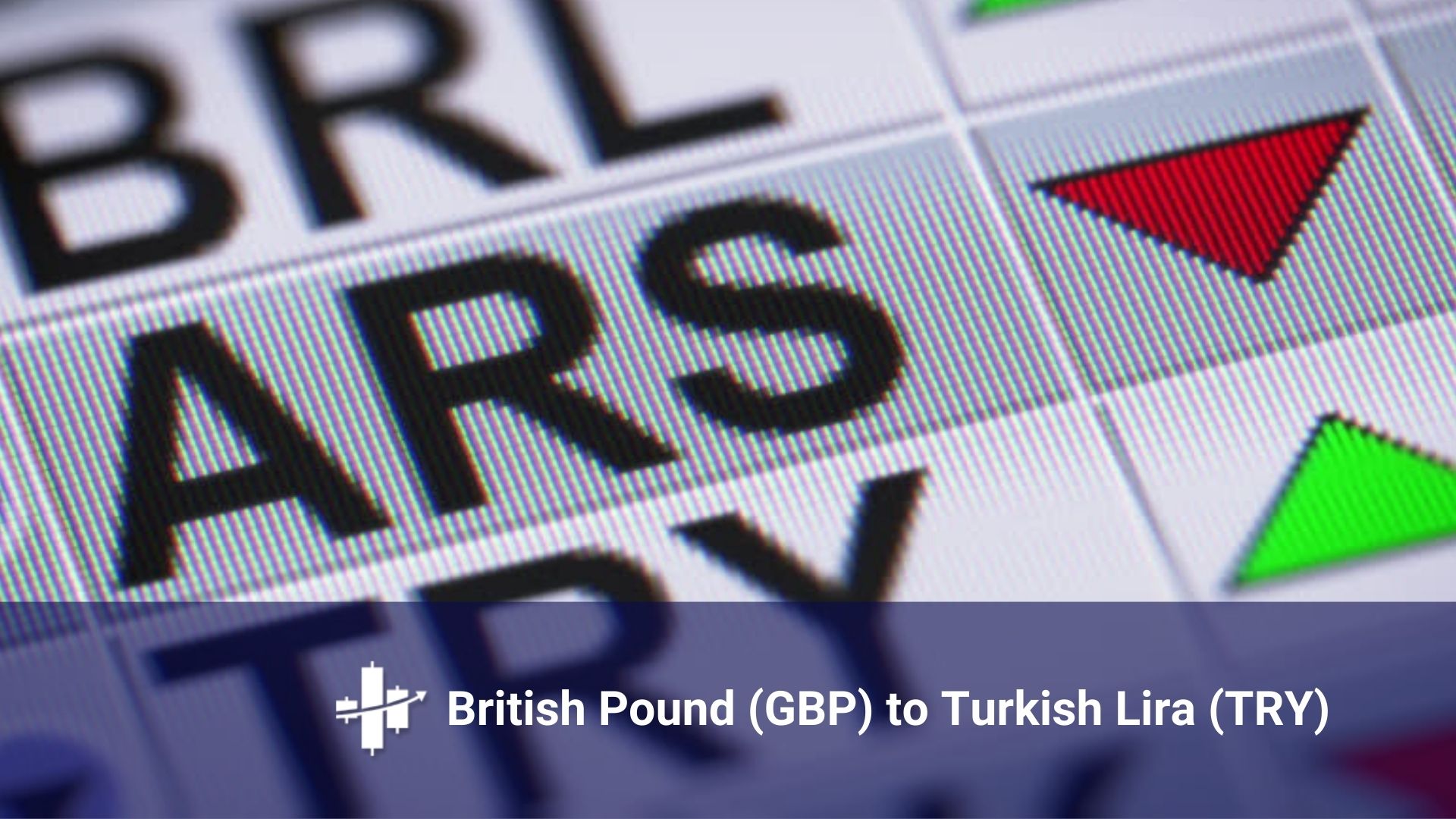 (GBP) To Turkish Lira (TRY)